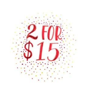 2 for $15 Bundles